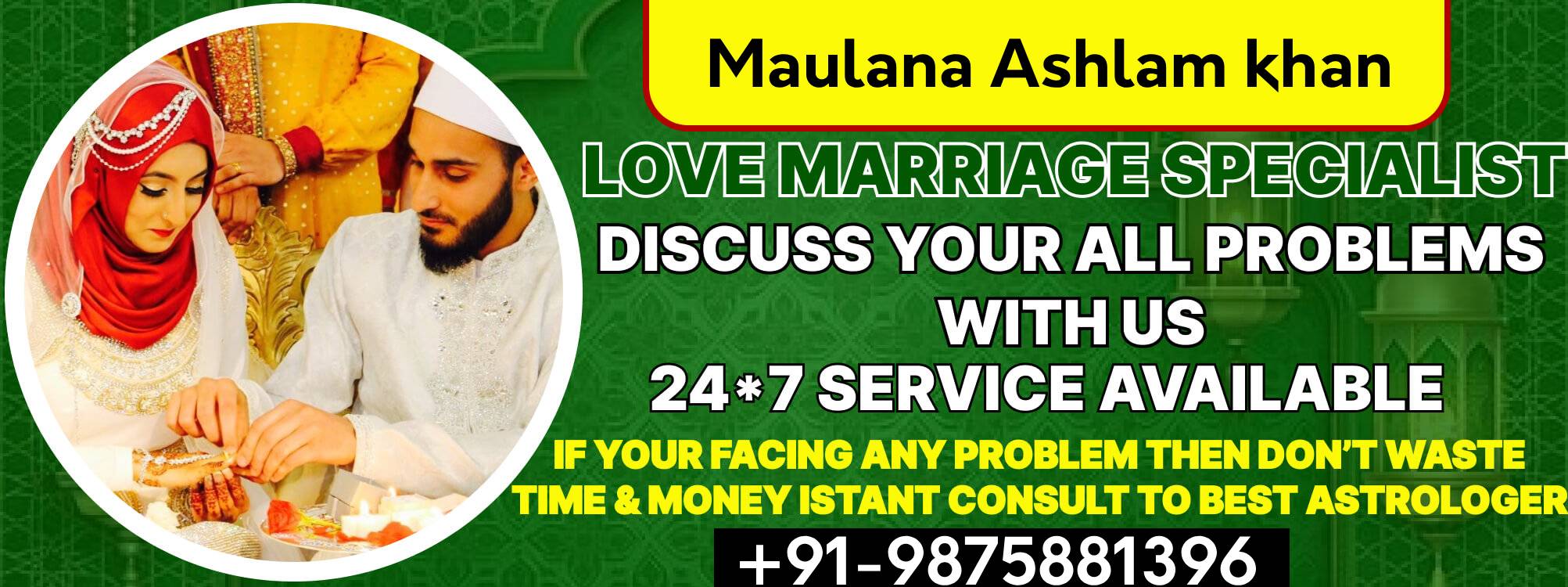 World Famous Astrologer Ashlam khan +91-9875881396
